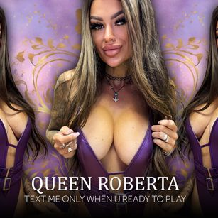 Model - Queen Roberta milf