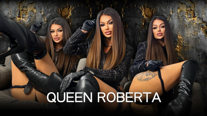 Queen Roberta - femdom